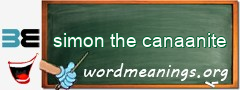 WordMeaning blackboard for simon the canaanite